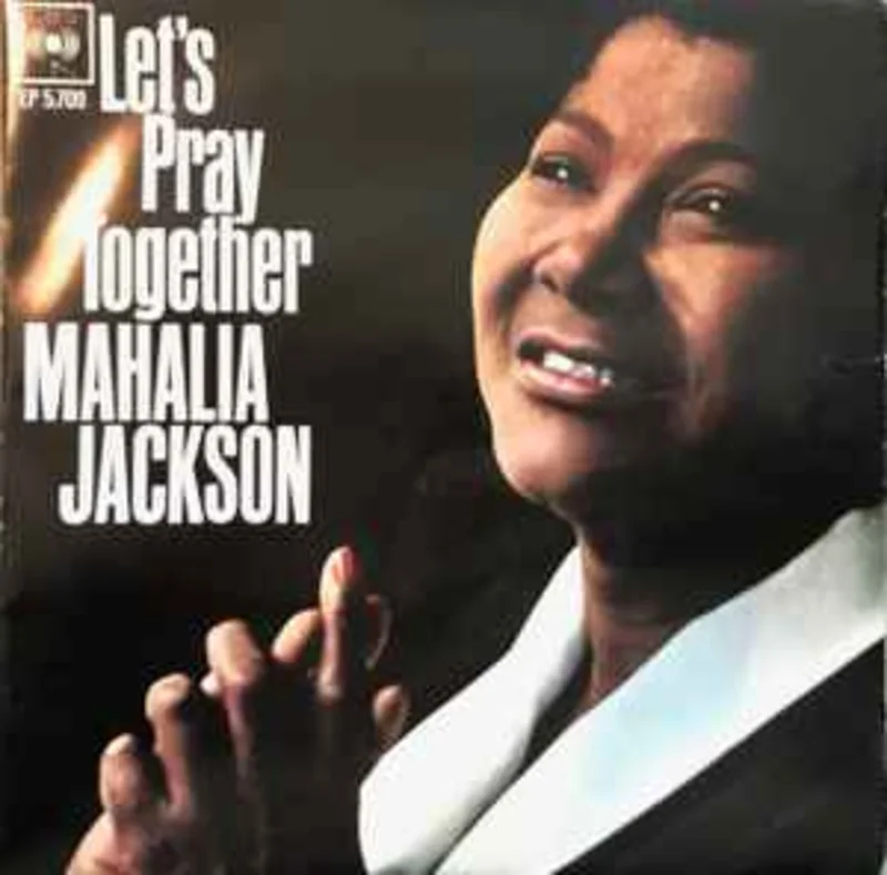 Mahalia Jackson  Let's Pray Together     7"