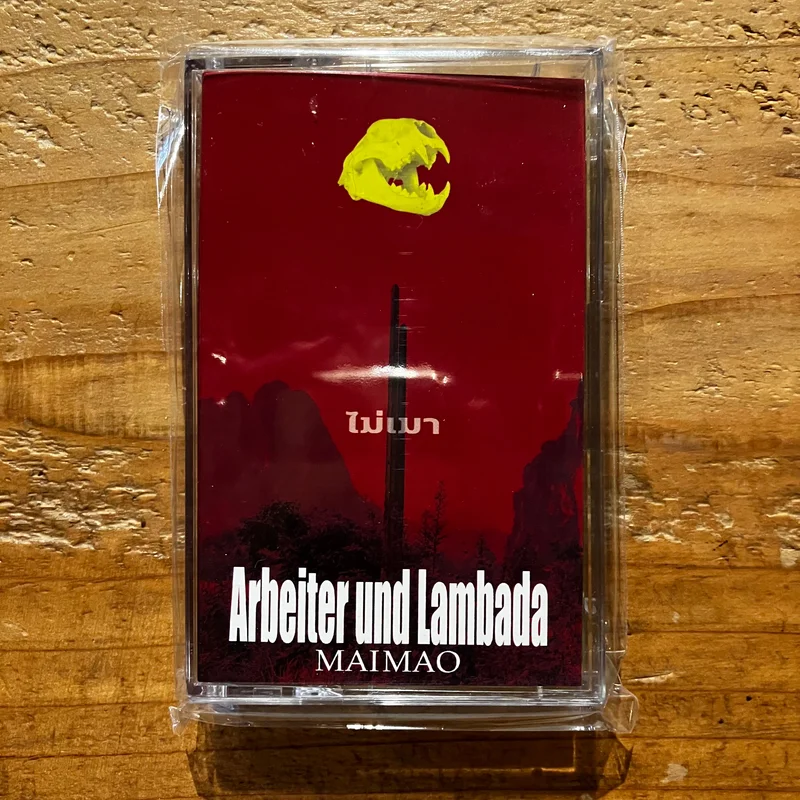 Mai Mao - Arbeiter und Lambada (TAPE)