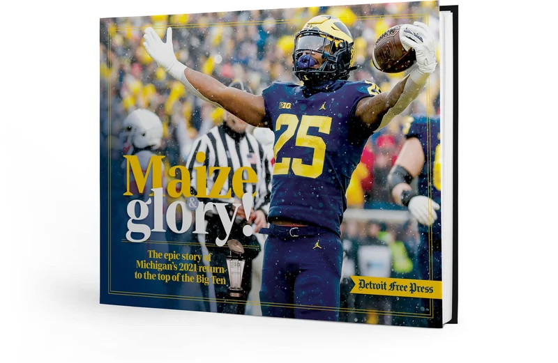 Maize & Glory: The Epic Story of Michigans 2021 Return to the Top of the Big Ten