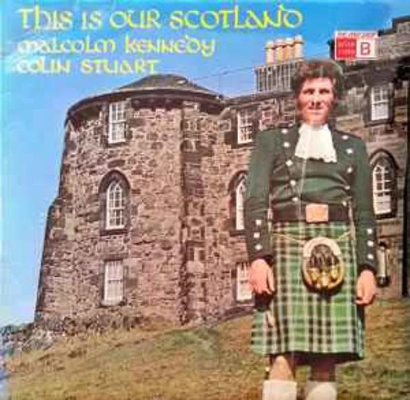 Malcolm Kennedy , Colin Stuart  This Is Our Scotland  (1973)