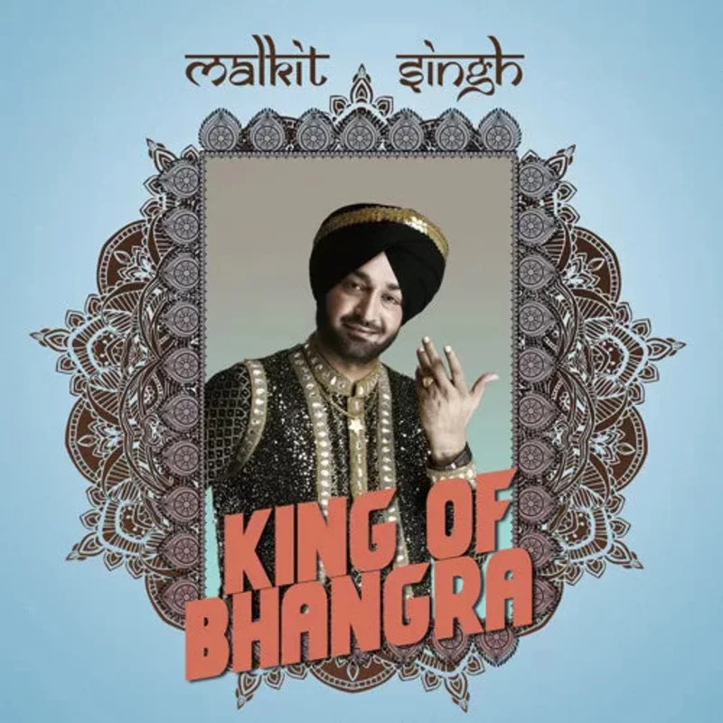 Malkit Singh - King Of Bhangra (Quick Ship)