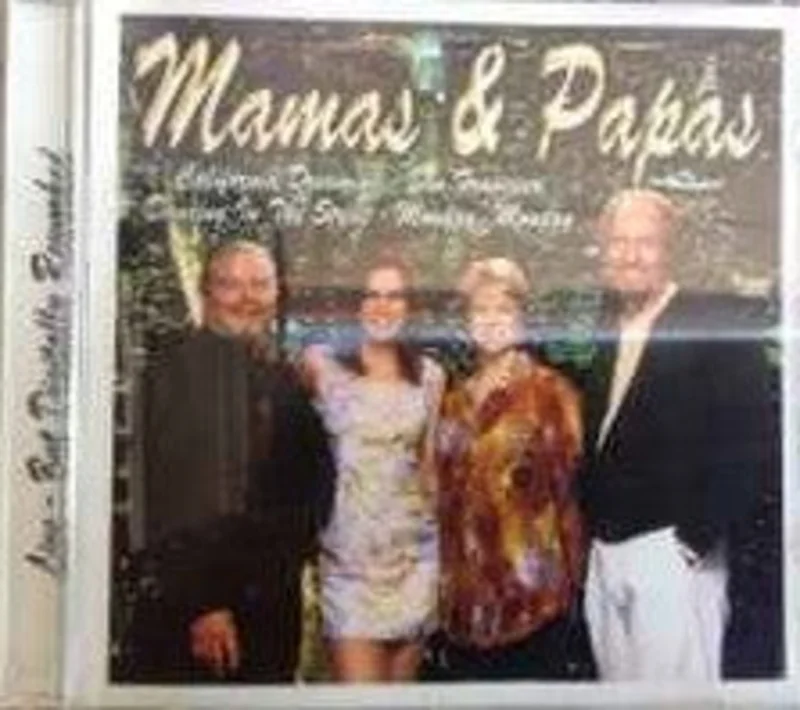 Mamas & Papas*  Live - But Digitally Reworked  (2006)     CD