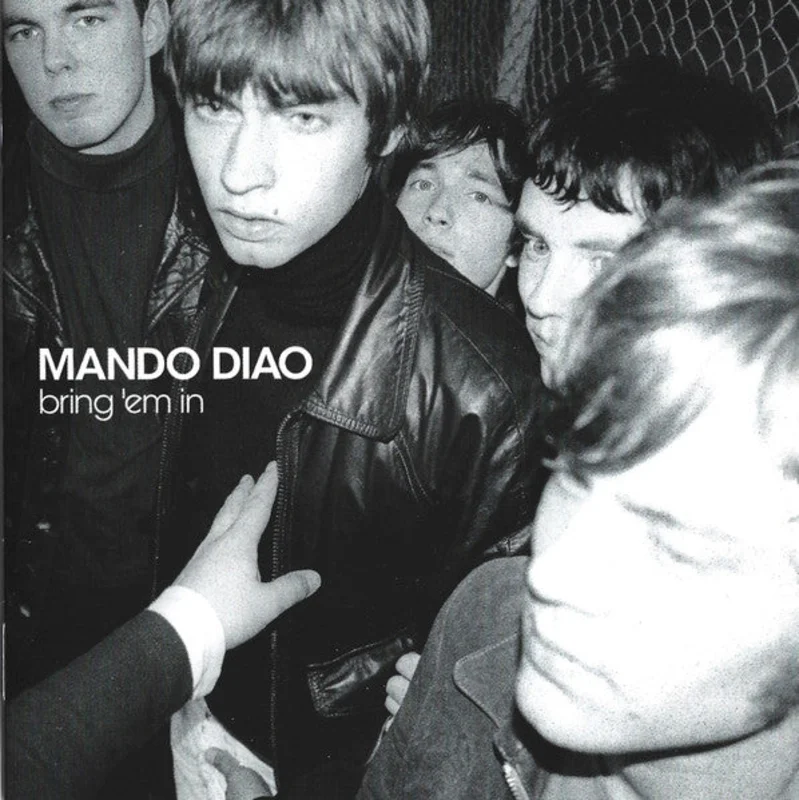 Mando Diao  Bring 'Em In     CD