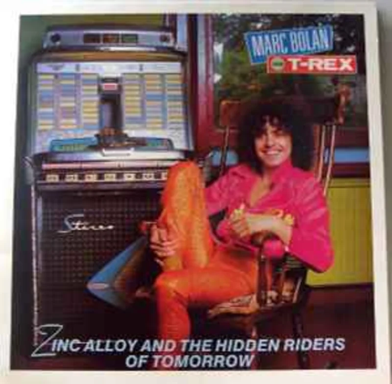 Marc Bolan and T-Rex*  Zinc Alloy And The Hidden Riders Of Tomorrow  (1989)
