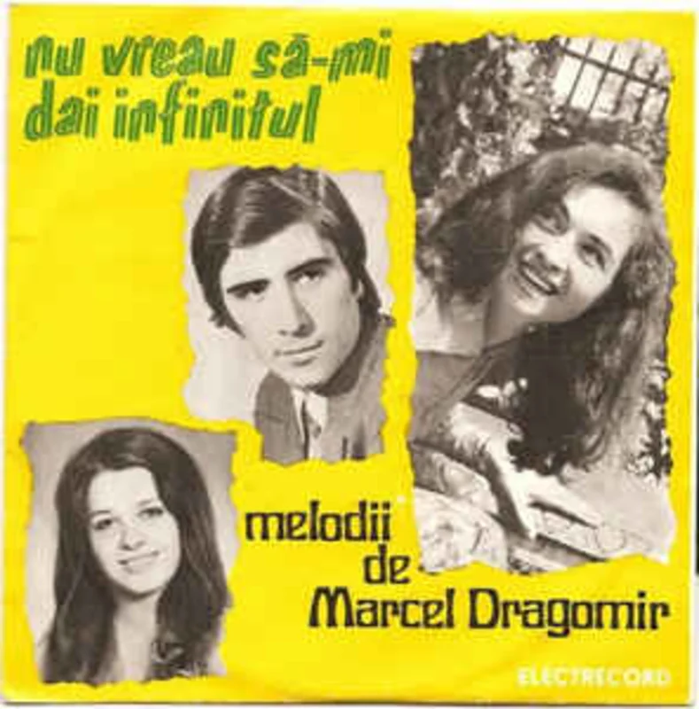 Marcel Dragomir  Nu Vreau S-mi Dai Infinitul - Melodii De Marcel Dragomir (1975)