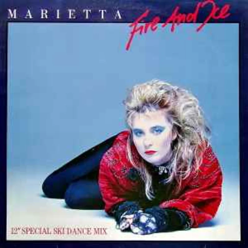 Marietta*  Fire And Ice (12" Special Ski Dance Mix)  (1986)     12"