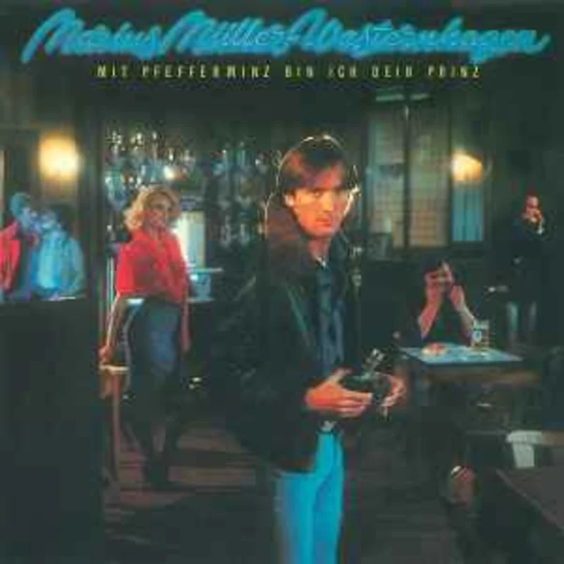 Marius Mller-Westernhagen  Mit Pfefferminz Bin Ich Dein Prinz  (1978)