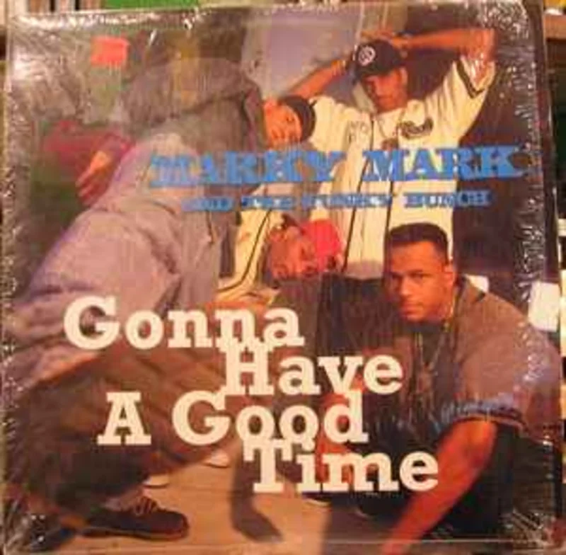 Marky Mark & The Funky Bunch  Gonna Have A Good Time  (1992)     12"