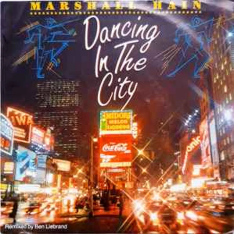 Marshall Hain  Dancing In The City (Summer City '87)  (1987)     7"