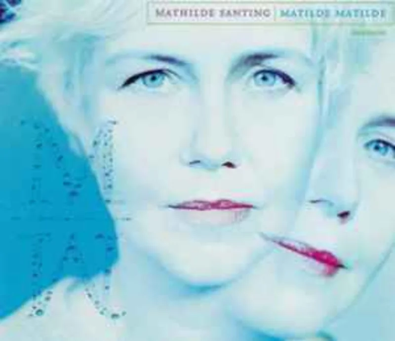 Mathilde Santing  Matilde Matilde  (1997)     CD