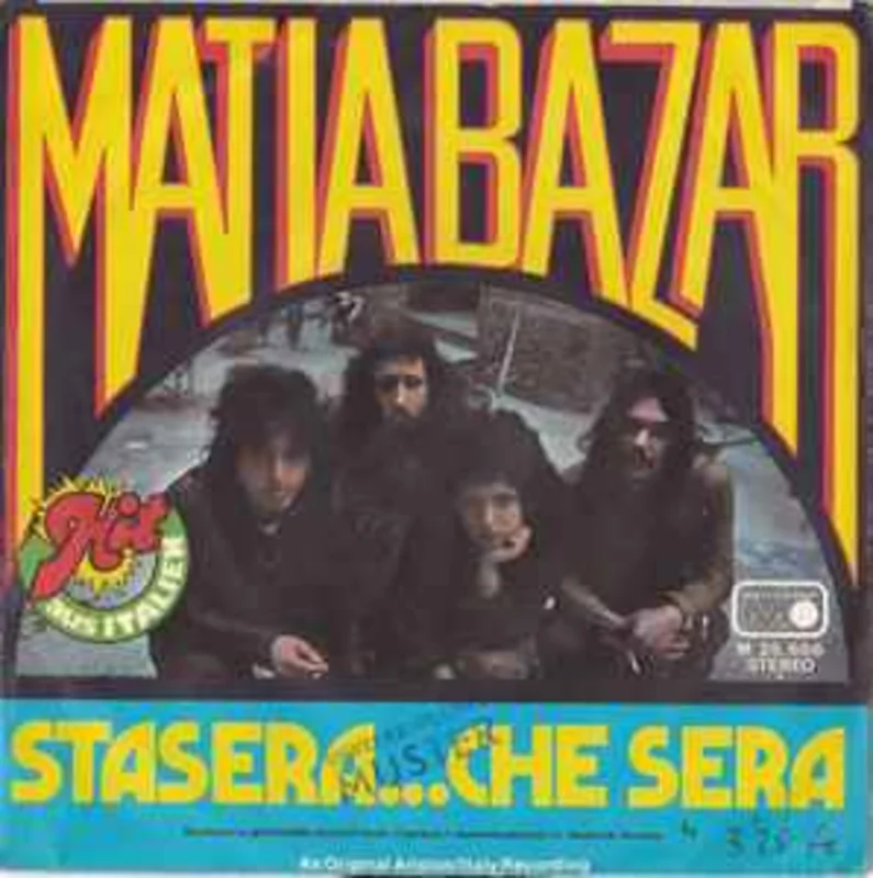 Matia Bazar  Stasera...Che Sera  (1975)     7"