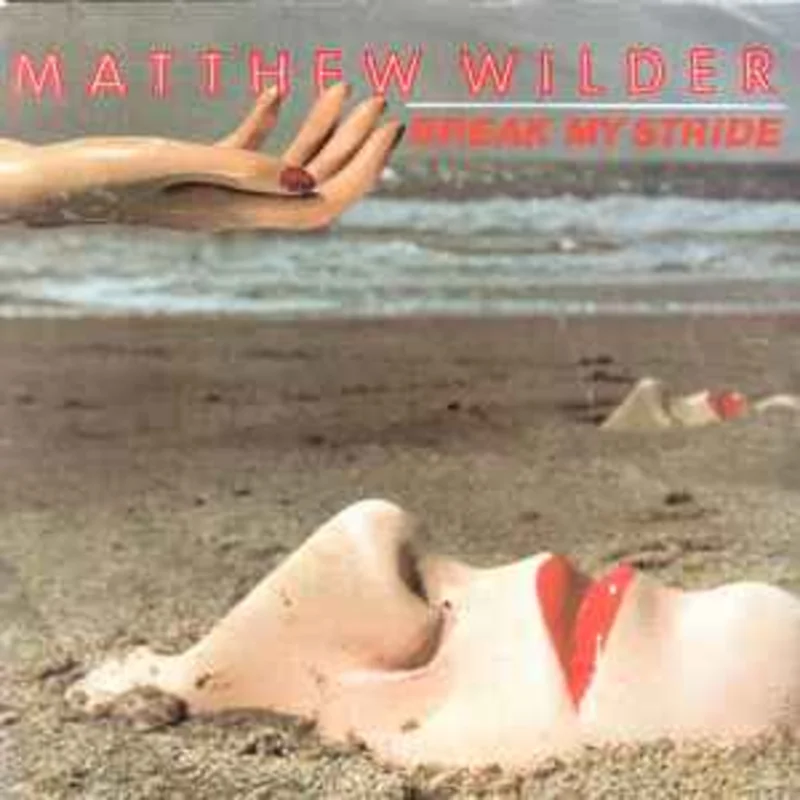Matthew Wilder  Break My Stride  (1983)     7"