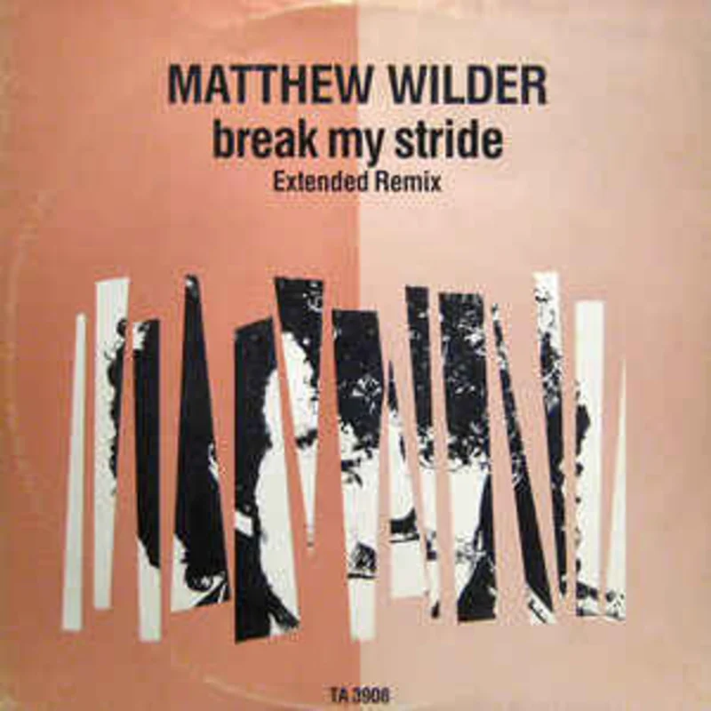 Matthew Wilder  Break My Stride (Extended Remix)  (1984)