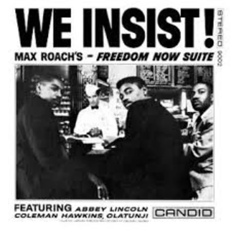 Max Roach  We Insist! Max Roach's Freedom Now Suite (Quick Ship)