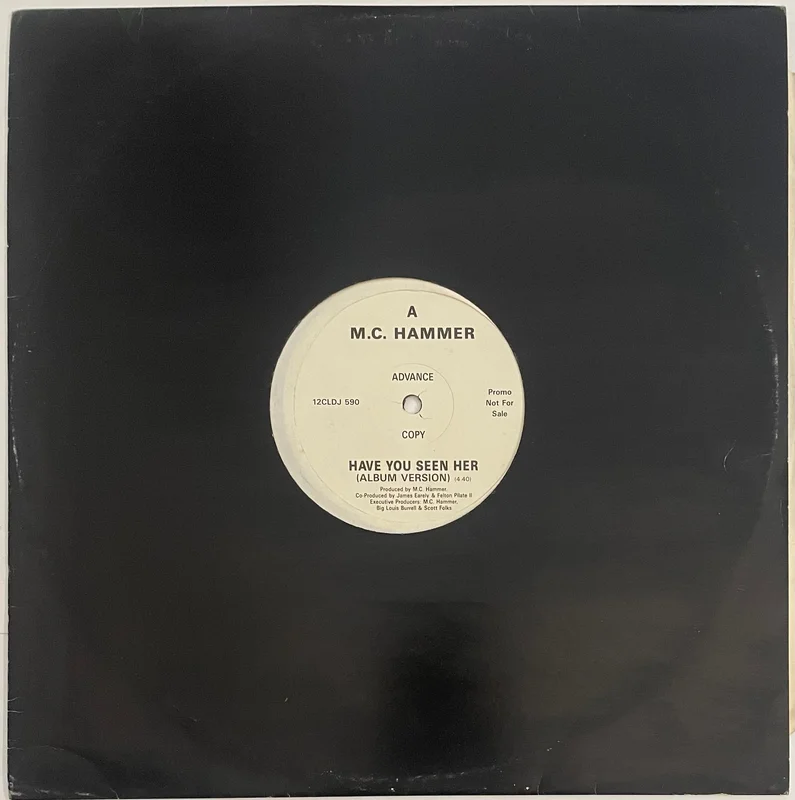 MC Hammer - Have You Seen Her 12" Single (Promo)