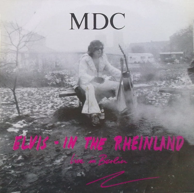 MDC - Elvis In The Rheinland (Live In Berlin) USED LP