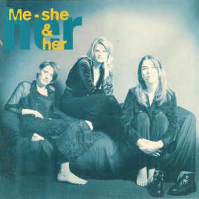 Me - She & Her  Best Times  (1995)