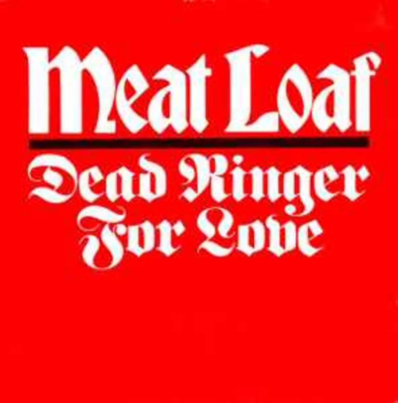 Meat Loaf  Dead Ringer For Love  (1981)     CD