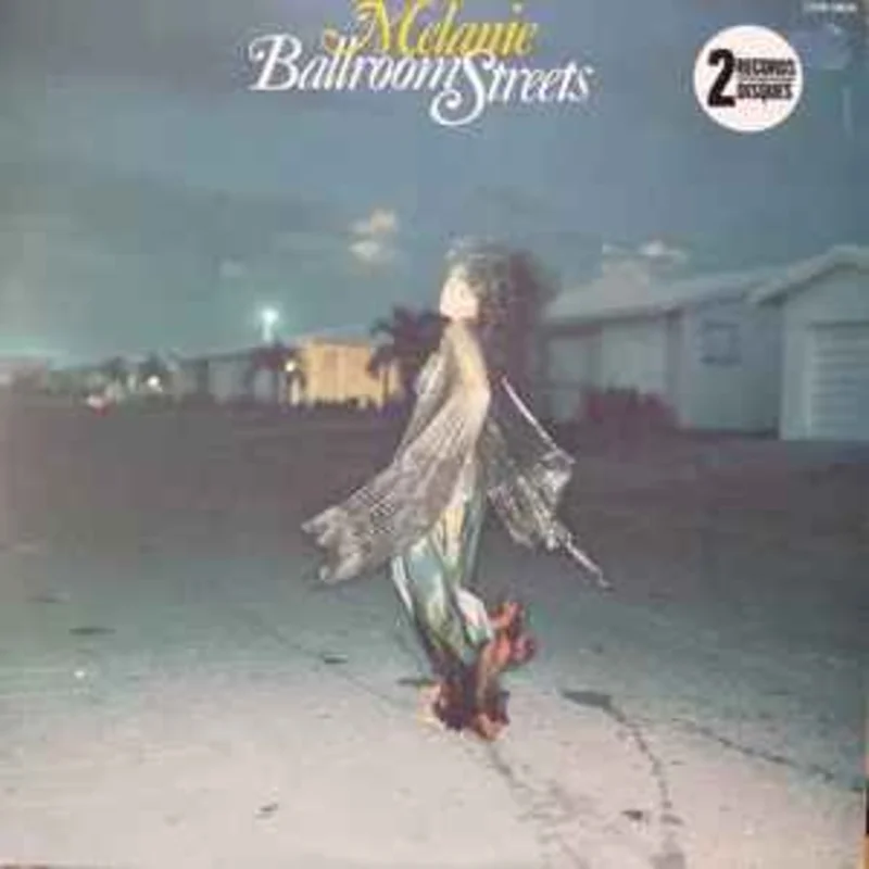 Melanie  Ballroom Streets  (1978)