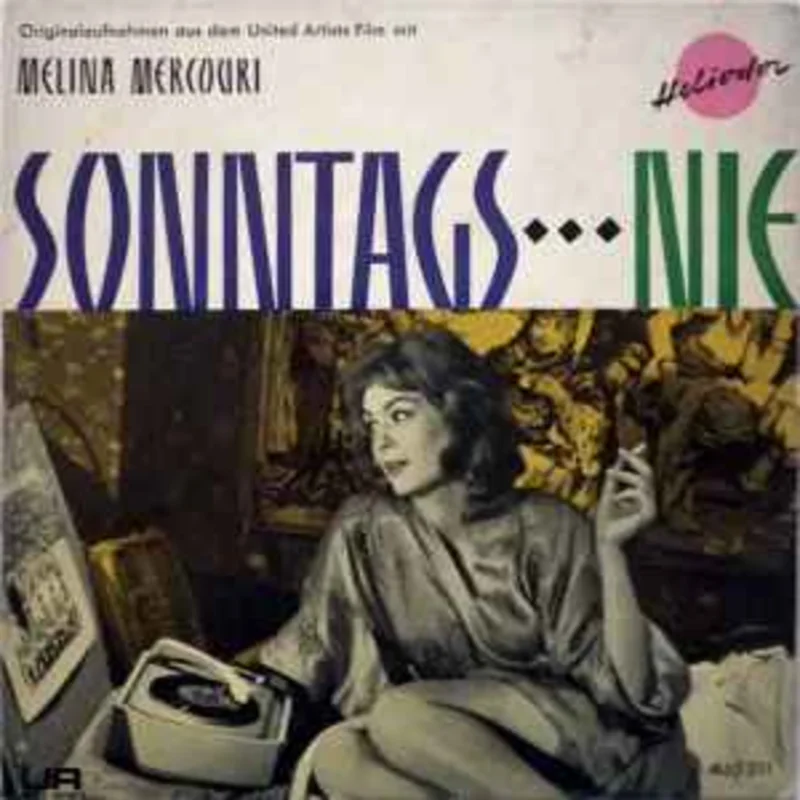 Melina Mercouri  Sonntags...Nie  (1960)     7"