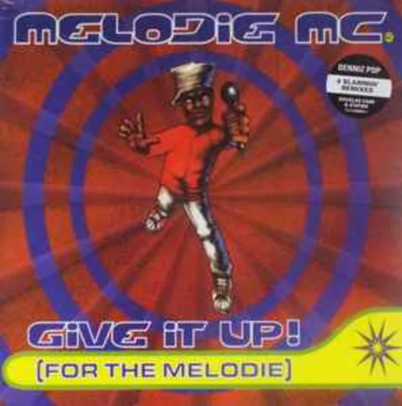 Melodie MC  Give It Up! (For The Melodie)  (1994)     12"