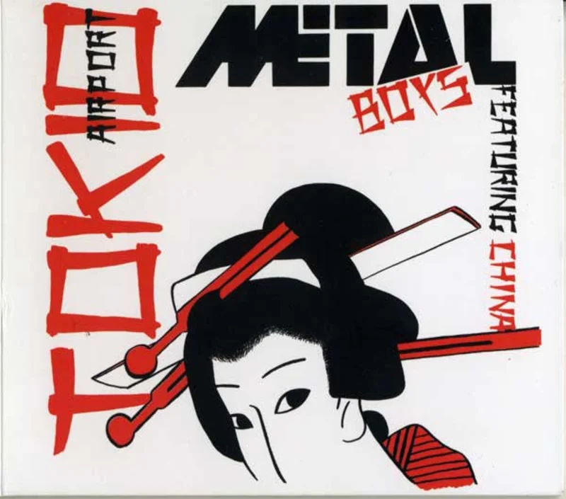 Metal Boys Featuring China - Tokio Airport USED 2xCD