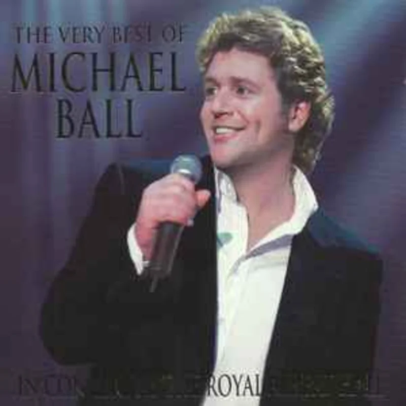 Michael Ball  The Very Best Of Michael Ball In Concert At The Royal Albert Hall  (1999)     CD