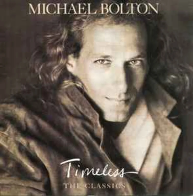 Michael Bolton  Timeless (The Classics)  (1992)     CD