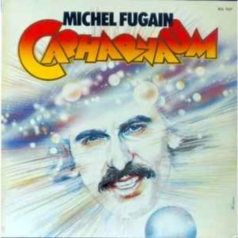 Michel Fugain  Capharnam  (1981)