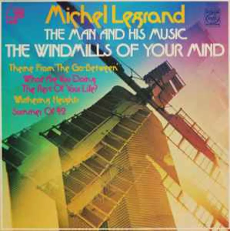 Michel Legrand  The Windmills Of Your Mind