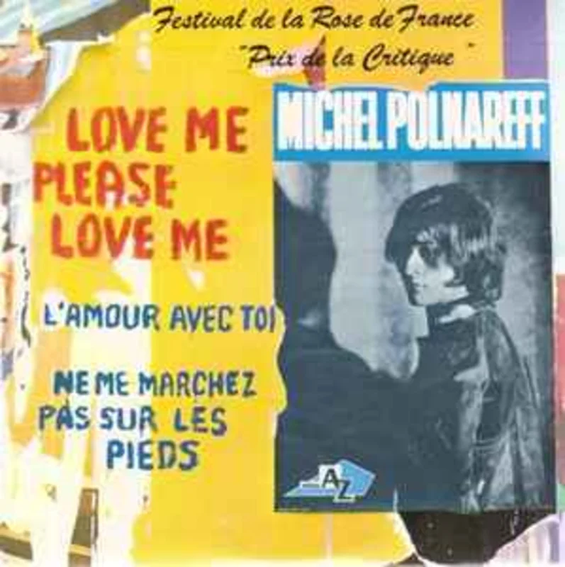 Michel Polnareff  Love Me Please Love Me  (1966)     7"