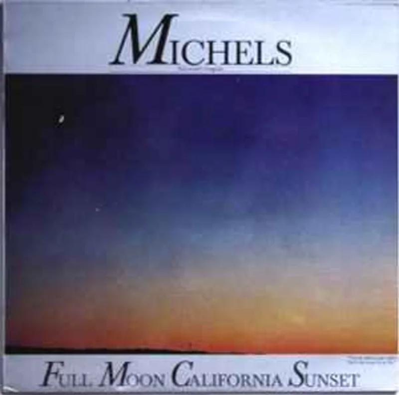 Michels*  Full Moon California Sunset  (1977)
