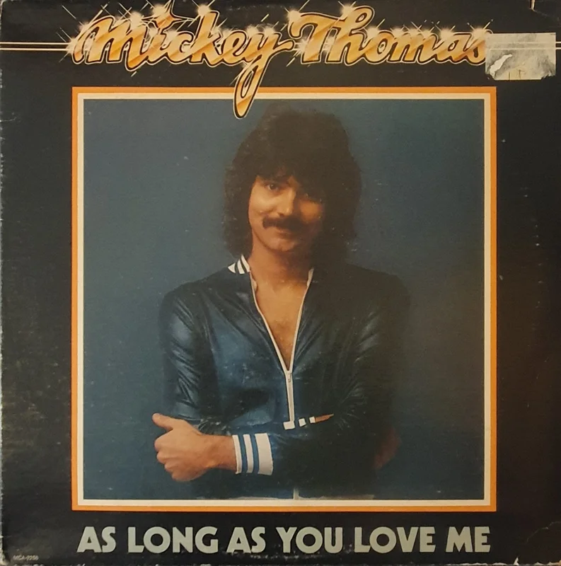 Mickey Thomas - As Long As You Love Me Lp