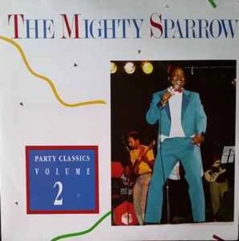 Mighty Sparrow  Party Classics 2  (1988)