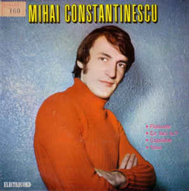 Mihai Constantinescu  Fluturele / Ce Faci Tu? / Copilrie / Teiul (1972)