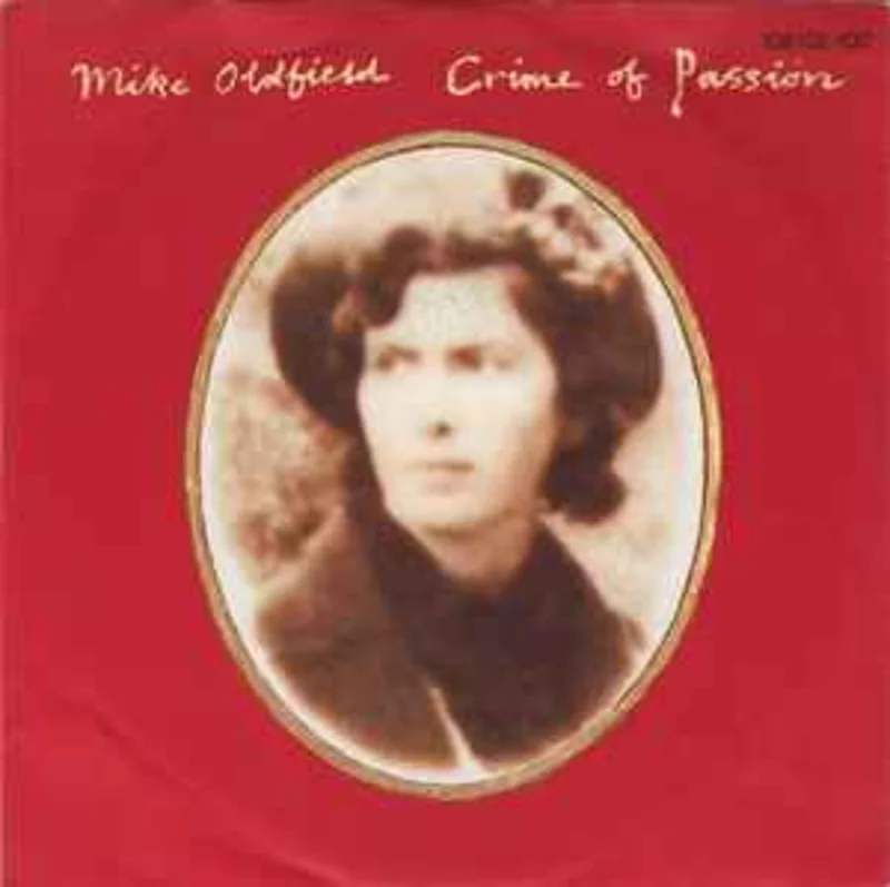 Mike Oldfield  Crime Of Passion  (1984)     7"