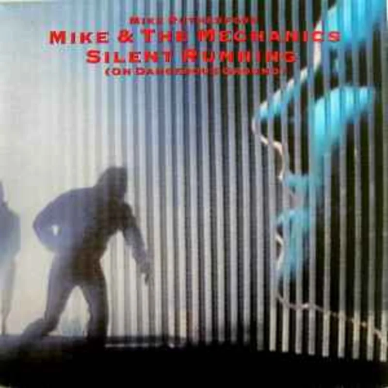Mike & The Mechanics  Silent Running (On Dangerous Ground)  (1985)     12"
