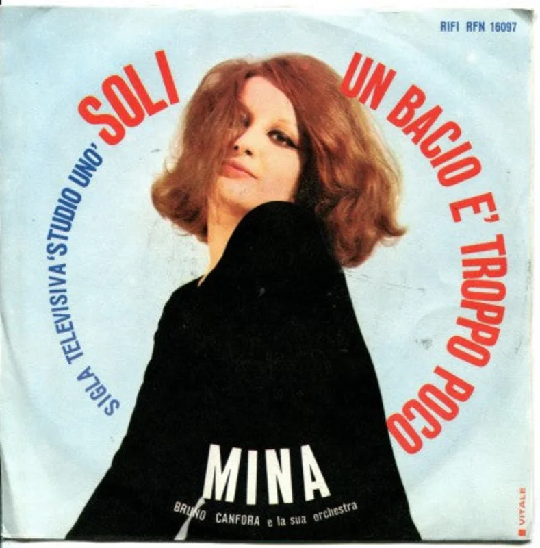 Mina - Soli/ Un Bacio e Troppo Poco