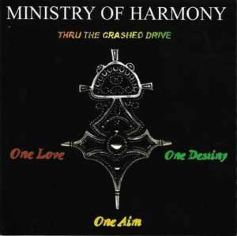 Ministry Of Harmony  Thru The Crashed Drive  (2001)     CD