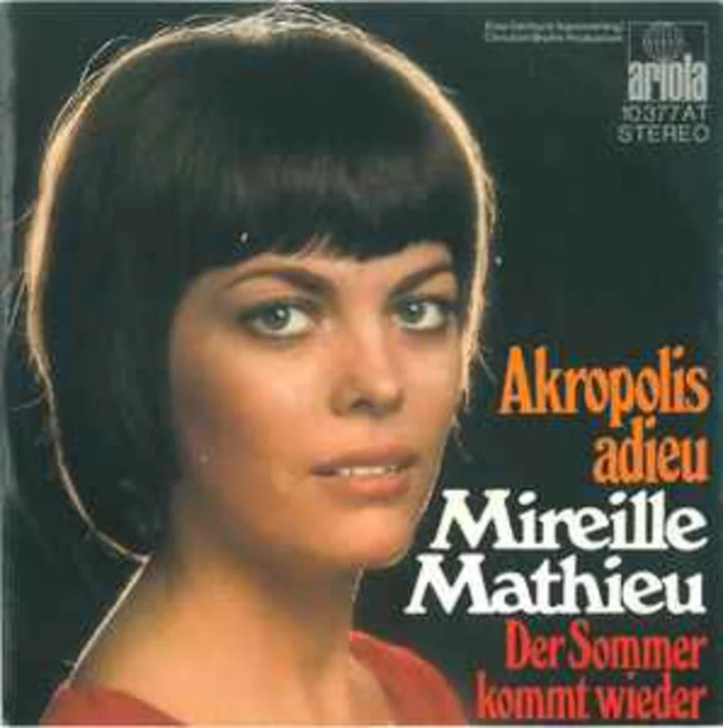 Mireille Mathieu  Akropolis Adieu  (1971)     7"
