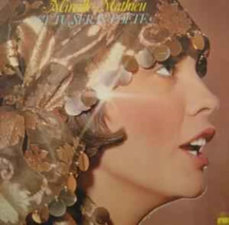 Mireille Mathieu  Et Tu Seras Pote  (1976)