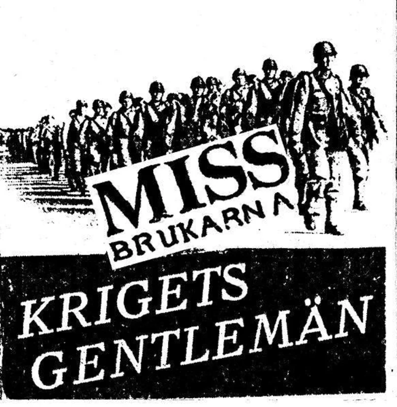 Missbrukarna - Krigets Gentlemn USED 7"
