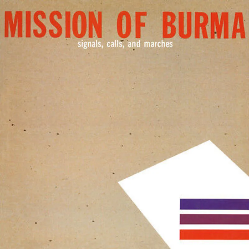 Mission of Burma - Signals, Calls and Marches