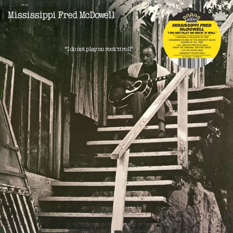 Mississippi Fred McDowell - I Do Not Play No Rock 'N Roll on limited colored vinyl