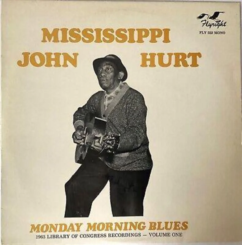 Mississippi John Hurt - Monday Morning Blues