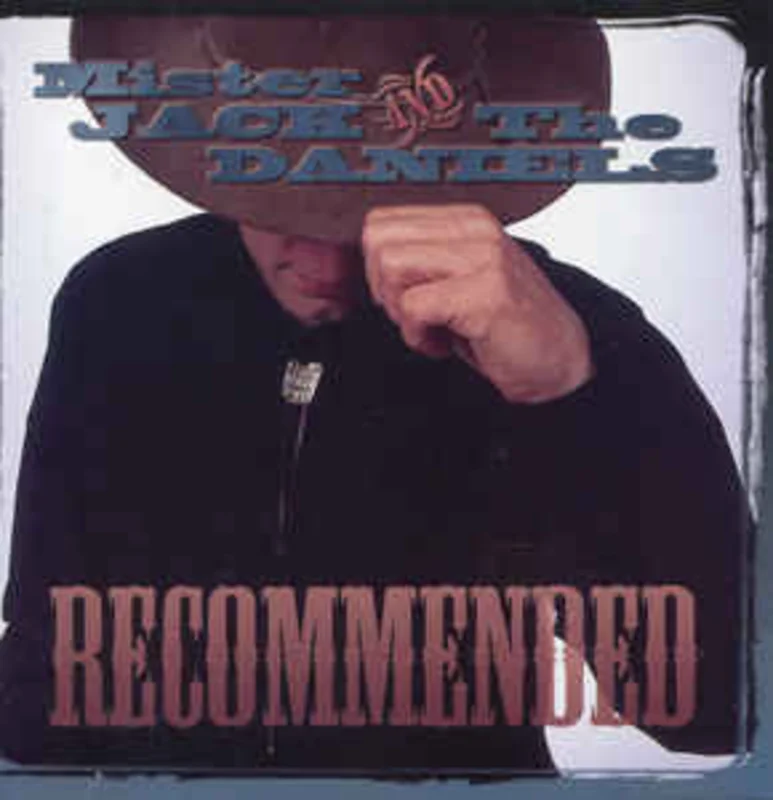 Mister Jack And The Daniels  Recommended  (1994)