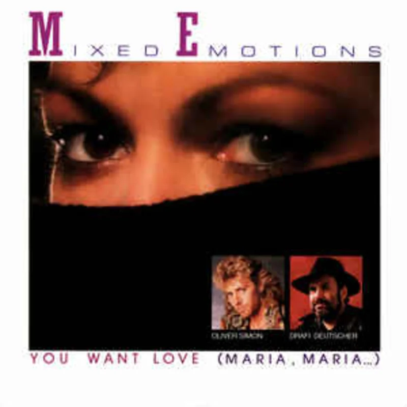 Mixed Emotions  You Want Love (Maria, Maria...) (1986)