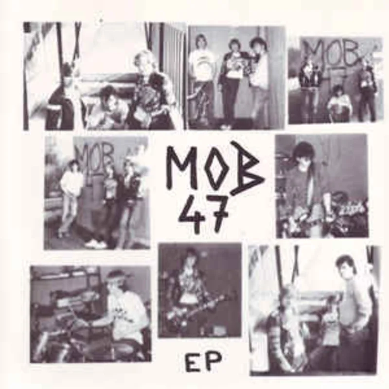 Mob 47 - EP NEW 7"