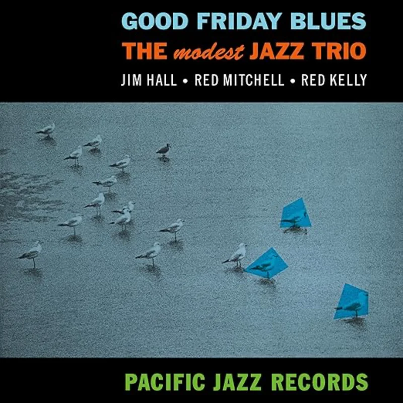Modest Jazz Trio - Good Friday Blues - 180g [Tone Poet Series]