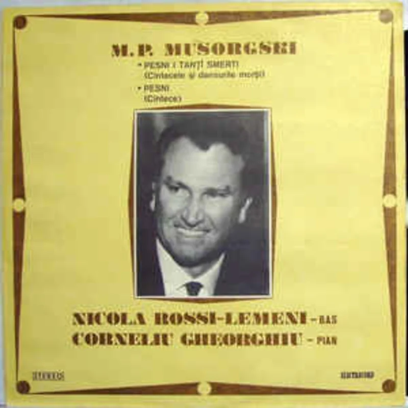 Modest Mussorgsky, Nicola Rossi-Lemeni, Corneliu Gheorghiu  Pesni I Tanti Smerti (1978)